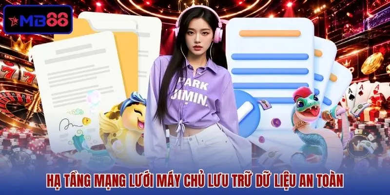 Hạ tầng mạng lưới máy chủ lưu trữ dữ liệu an toàn