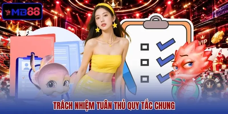 Trách nhiệm tuân thủ quy tắc chung